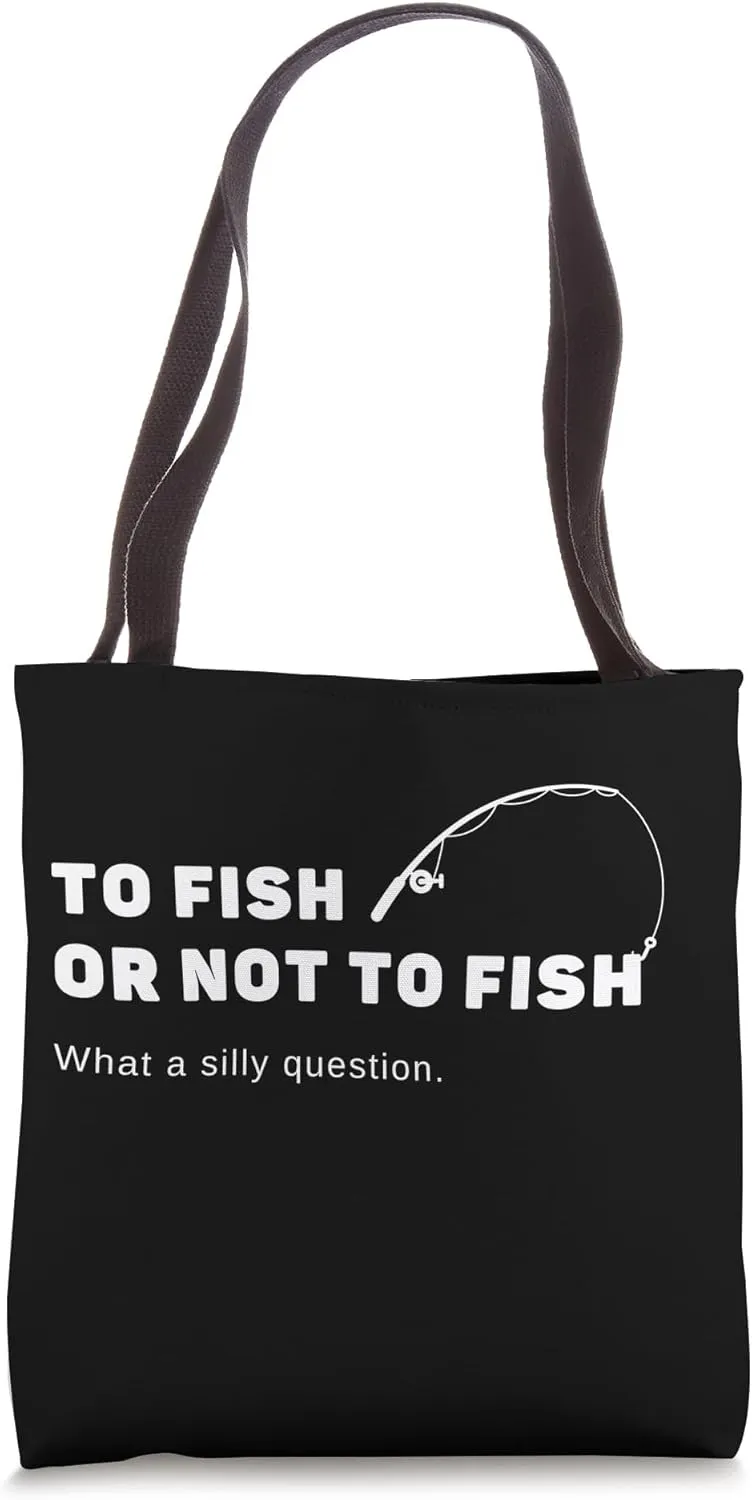 Angler's Dilemma Tee Fathers Day Fishing Enthusiasts Design Tote Bag
