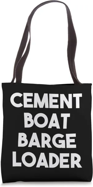 Cement Boat Barge Loader Tote Bag