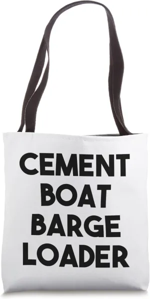 Cement Boat Barge Loader Tote Bag