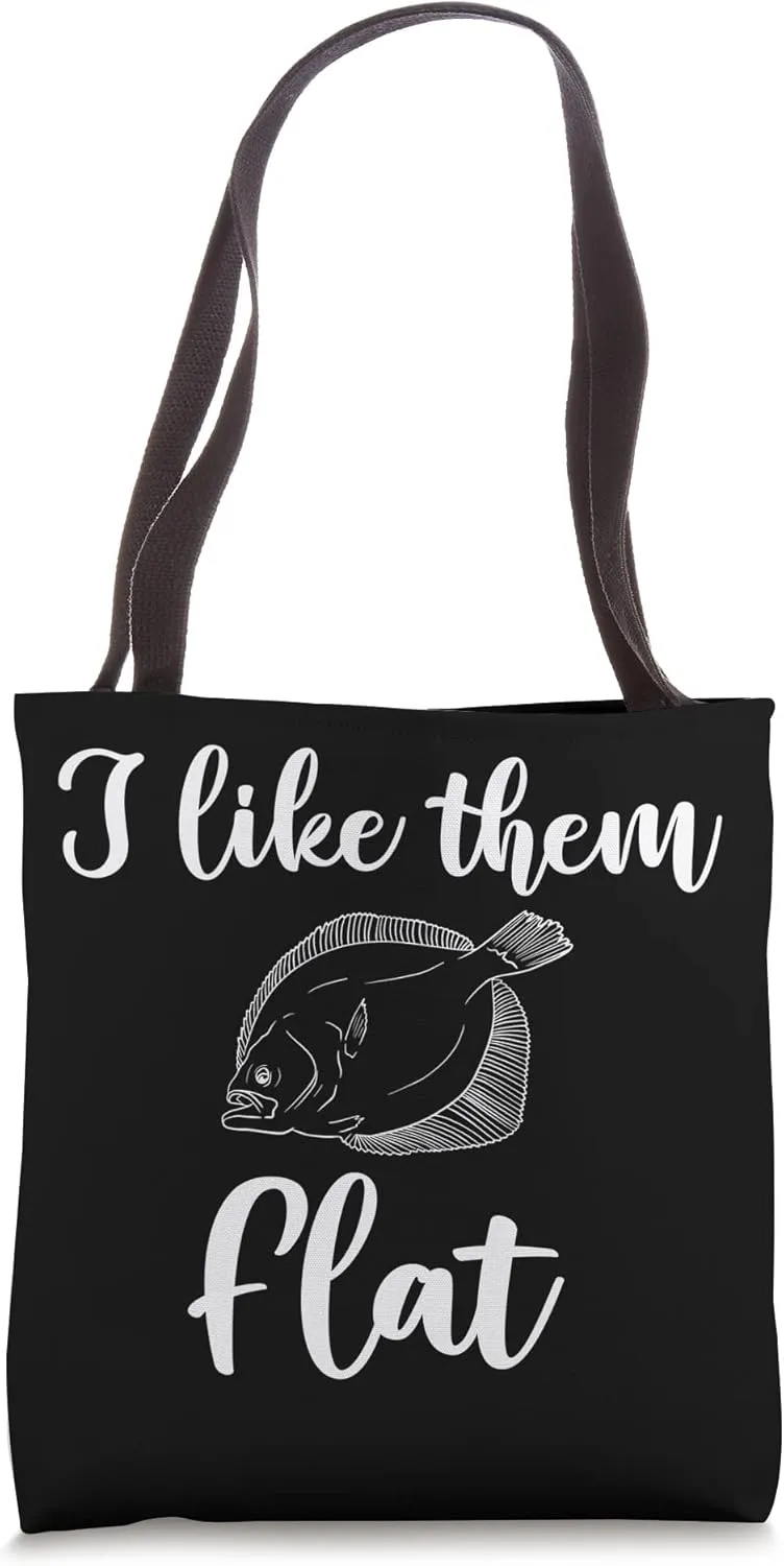 I like Them Flat Funny Flounder Fishing Angler Flatfish Tote Bag