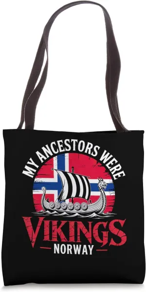 My Ancestors Were Vikings Boat Norwegian Flag Norge Ship Tote Bag