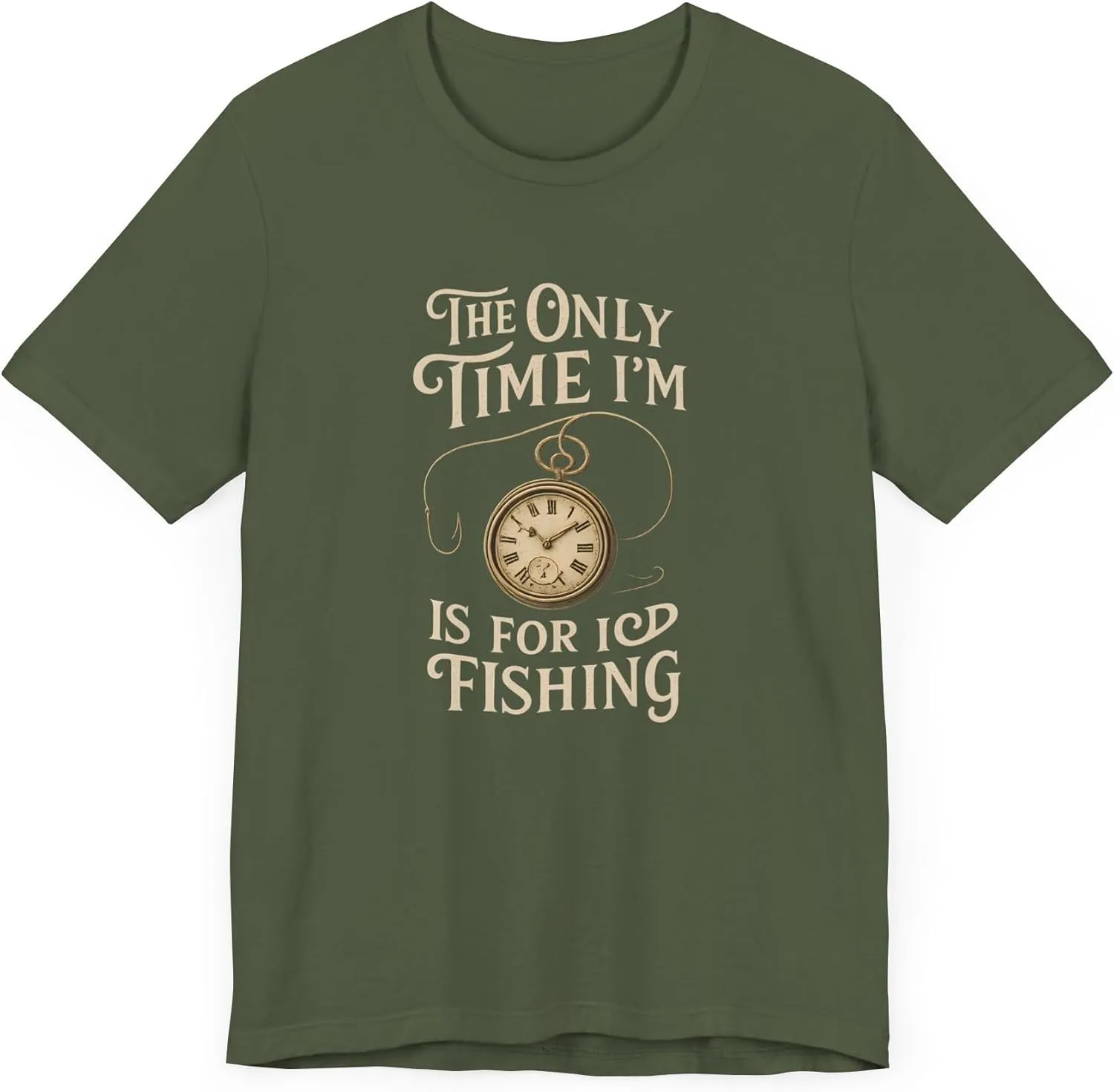 Only Time I'm Early Fishing Vintage Pocket Watch T-Shirt