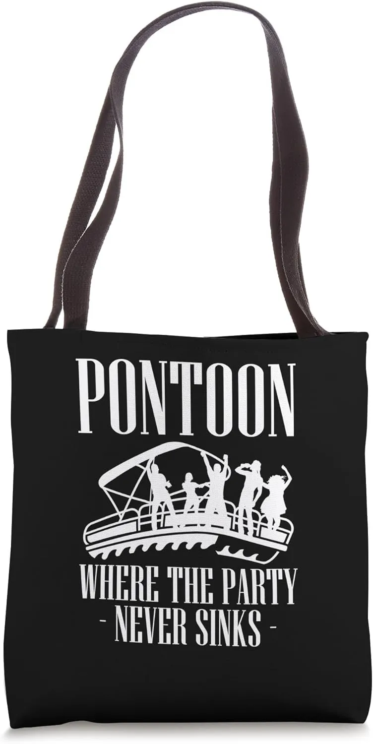 Pontoon Where The Party Never Sinks Tote Bag