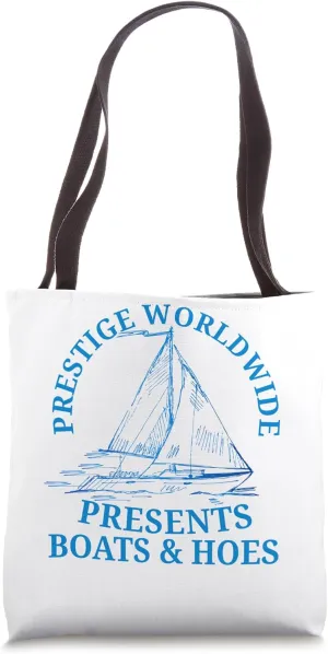 Prestige Worldwide Boats And Hoes Retro Vintage Funny Saying Tote Bag