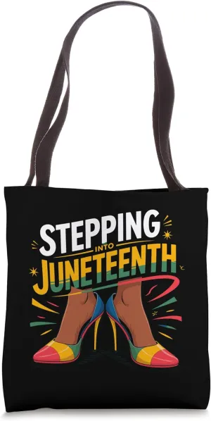 Stepping Into Juneteenth Pride High Heels Dope Queen Women Tote Bag