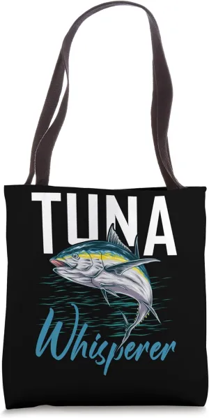 Tuna Whisperer Shirt Deep Sea Fishing Clothing Apparel Tuna Tote Bag