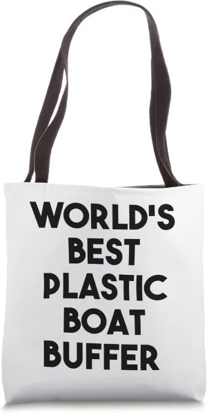 World's Best Plastic Boat Buffer Tote Bag